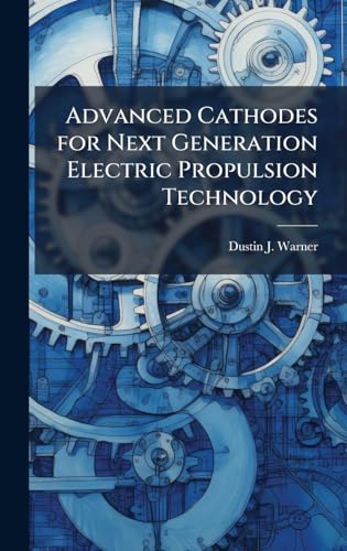 Advanced Cathodes for Next Generation Electric Propulsion Technology