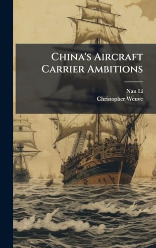 China's Aircraft Carrier Ambitions