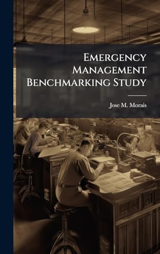 Emergency Management Benchmarking Study