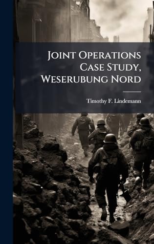 Joint Operations Case Study, Weserubung Nord