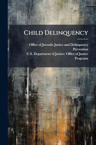 Child Delinquency