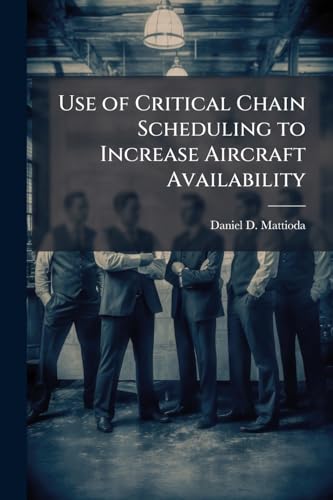 Use of Critical Chain Scheduling to Increase Aircraft Availability