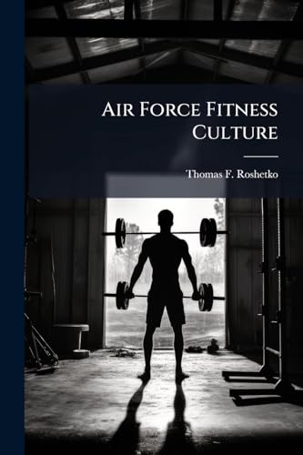 Air Force Fitness Culture