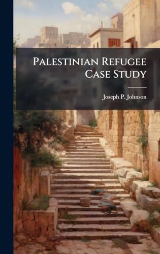 Palestinian Refugee Case Study