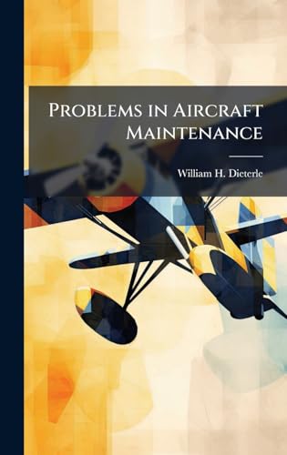 Problems in Aircraft Maintenance