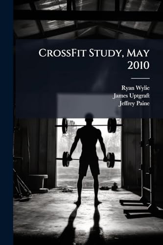 CrossFit Study, May 2010