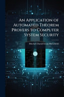 An Application of Automated Theorem Provers to Computer System Security