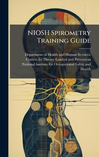 NIOSH Spirometry Training Guide