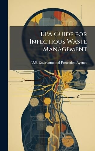 EPA Guide for Infectious Waste Management
