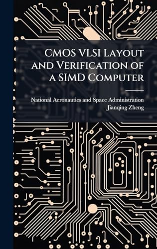 CMOS VLSI Layout and Verification of a SIMD Computer