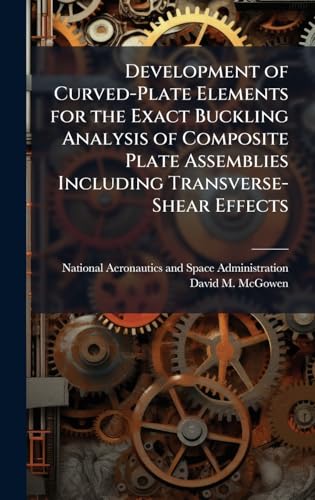 Development of Curved-Plate Elements for the Exact Buckling Analysis of Composite Plate Assemblies Including Transverse-Shear Effects