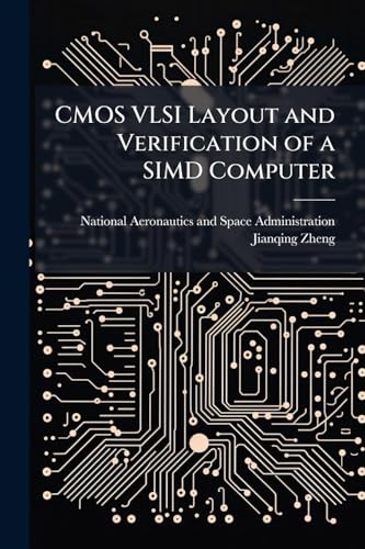 CMOS VLSI Layout and Verification of a SIMD Computer