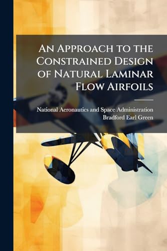 An Approach to the Constrained Design of Natural Laminar Flow Airfoils