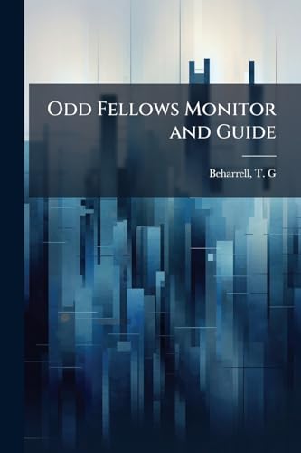 Odd Fellows Monitor and Guide