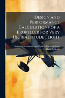 Design and Performance Calculations of a Propeller for Very High Altitude Flight