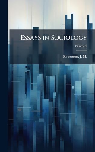 Essays in Sociology
