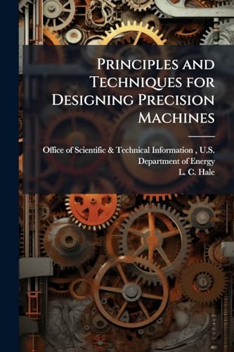 Principles and Techniques for Designing Precision Machines