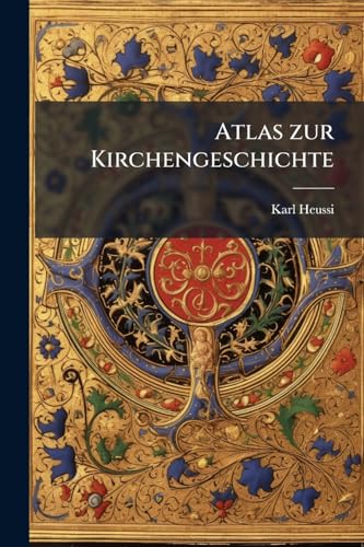 Atlas zur Kirchengeschichte