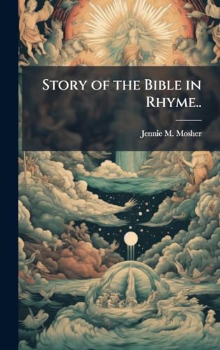 Story of the Bible in Rhyme..