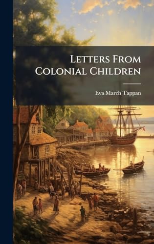 Letters From Colonial Children