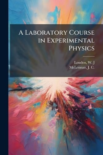 A Laboratory Course in Experimental Physics