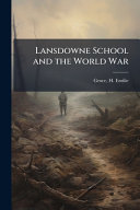 Lansdowne School and the World War