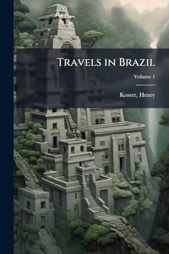 Travels in Brazil