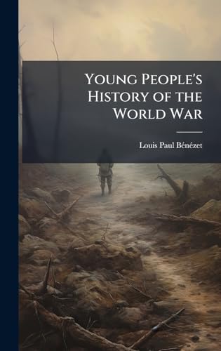 Young People's History of the World War