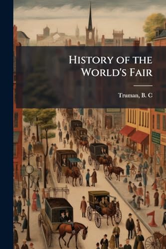 History of the World's Fair