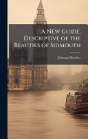 A New Guide, Descriptive of the Beauties of Sidmouth