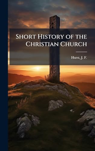 Short History of the Christian Church
