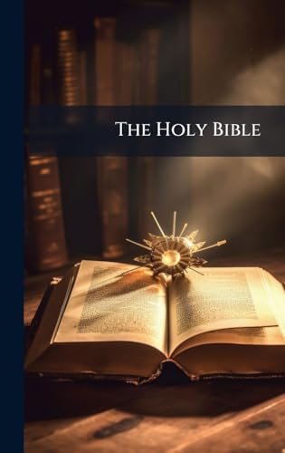 The Holy Bible