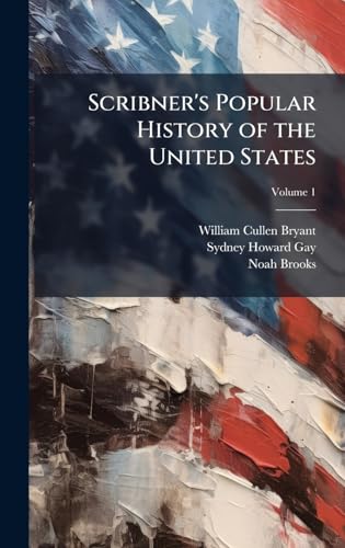 Scribner's Popular History of the United States