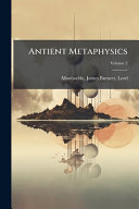 Antient Metaphysics