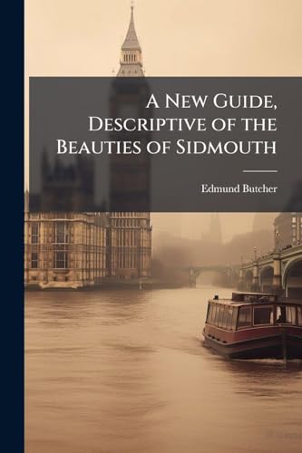 A New Guide, Descriptive of the Beauties of Sidmouth