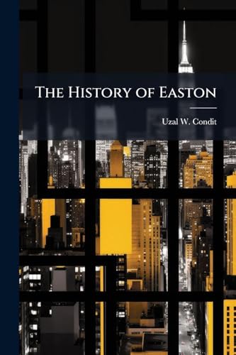 The History of Easton