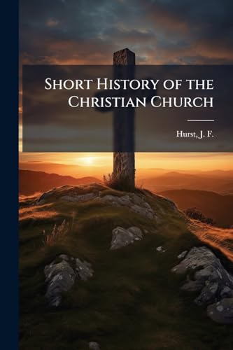 Short History of the Christian Church