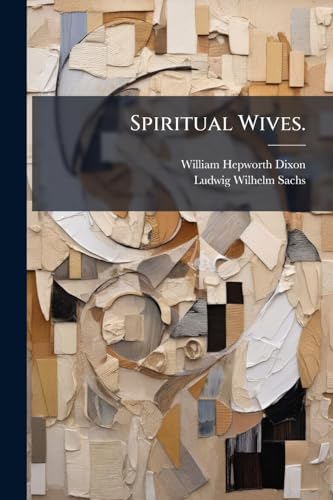 Spiritual Wives.