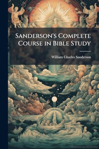 Sanderson's Complete Course in Bible Study