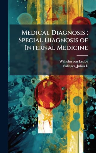Medical Diagnosis ; Special Diagnosis of Internal Medicine