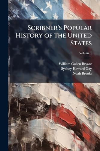 Scribner's Popular History of the United States