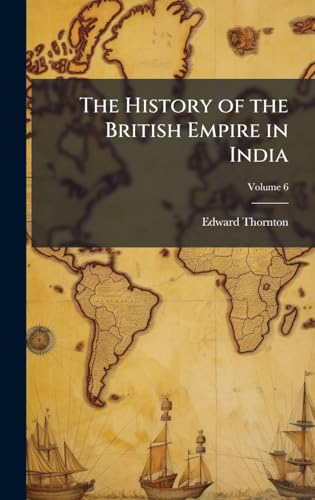 The History of the British Empire in India