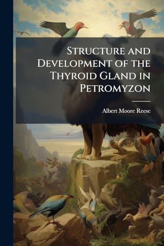 Structure and Development of the Thyroid Gland in Petromyzon
