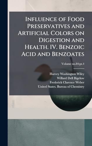 Influence of Food Preservatives and Artificial Colors on Digestion and Health. IV. Benzoic Acid and Benzoates