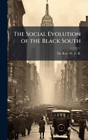 The Social Evolution of the Black South