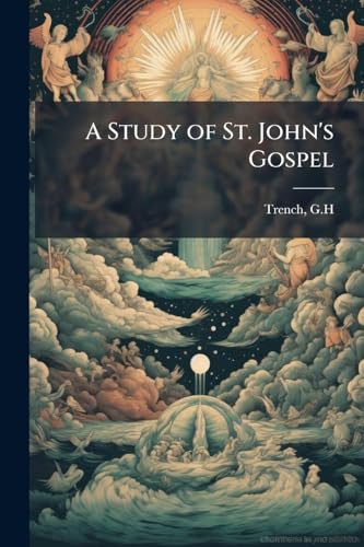 A Study of St. John's Gospel