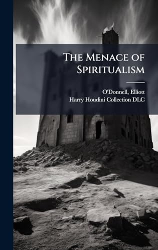 The Menace of Spiritualism
