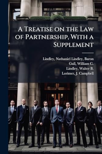 A Treatise on the Law of Partnership, With a Supplement