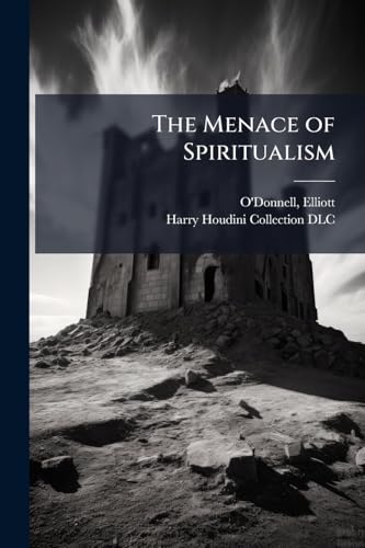 The Menace of Spiritualism