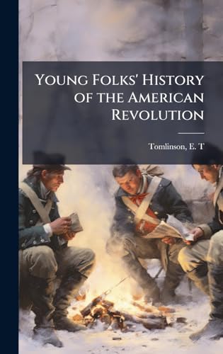 Young Folks' History of the American Revolution